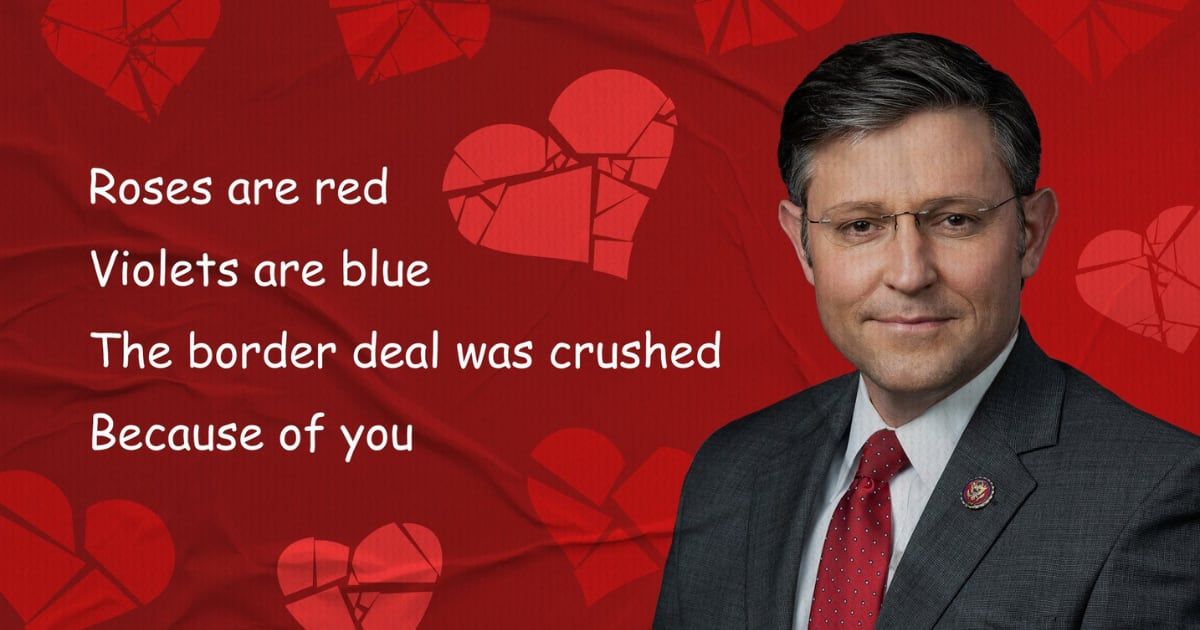 The White House sparked quite a backlash after penning a Valentine's Day message to House Speaker Mike Johnson (X/@WhiteHouse)