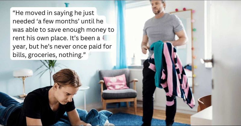 ‘AITA for telling my brother-in-law to leave after he has been mooching off us for a year?’