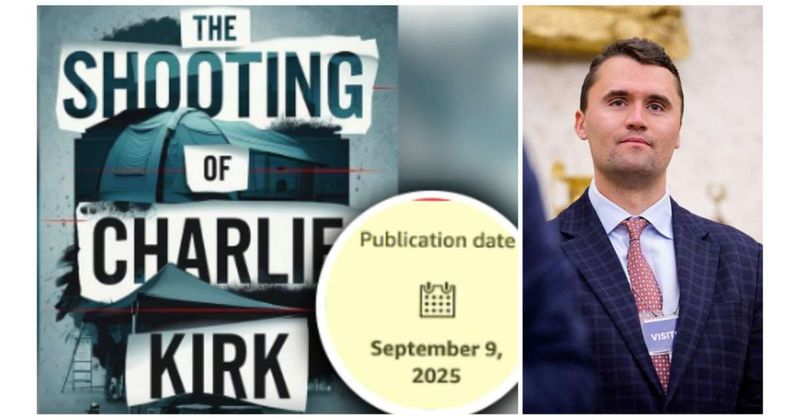 Fact Check: Was a book on Charlie Kirk’s shooting published before the attack?